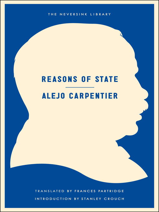 Title details for Reasons of State by Alejo Carpentier - Available